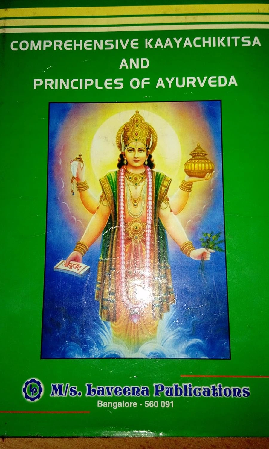 Comprehensive Kaayachikitsa & Principles Of Ayurveda