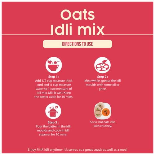 FittR Oats Idli Mix - Ready To Cook - Image 6