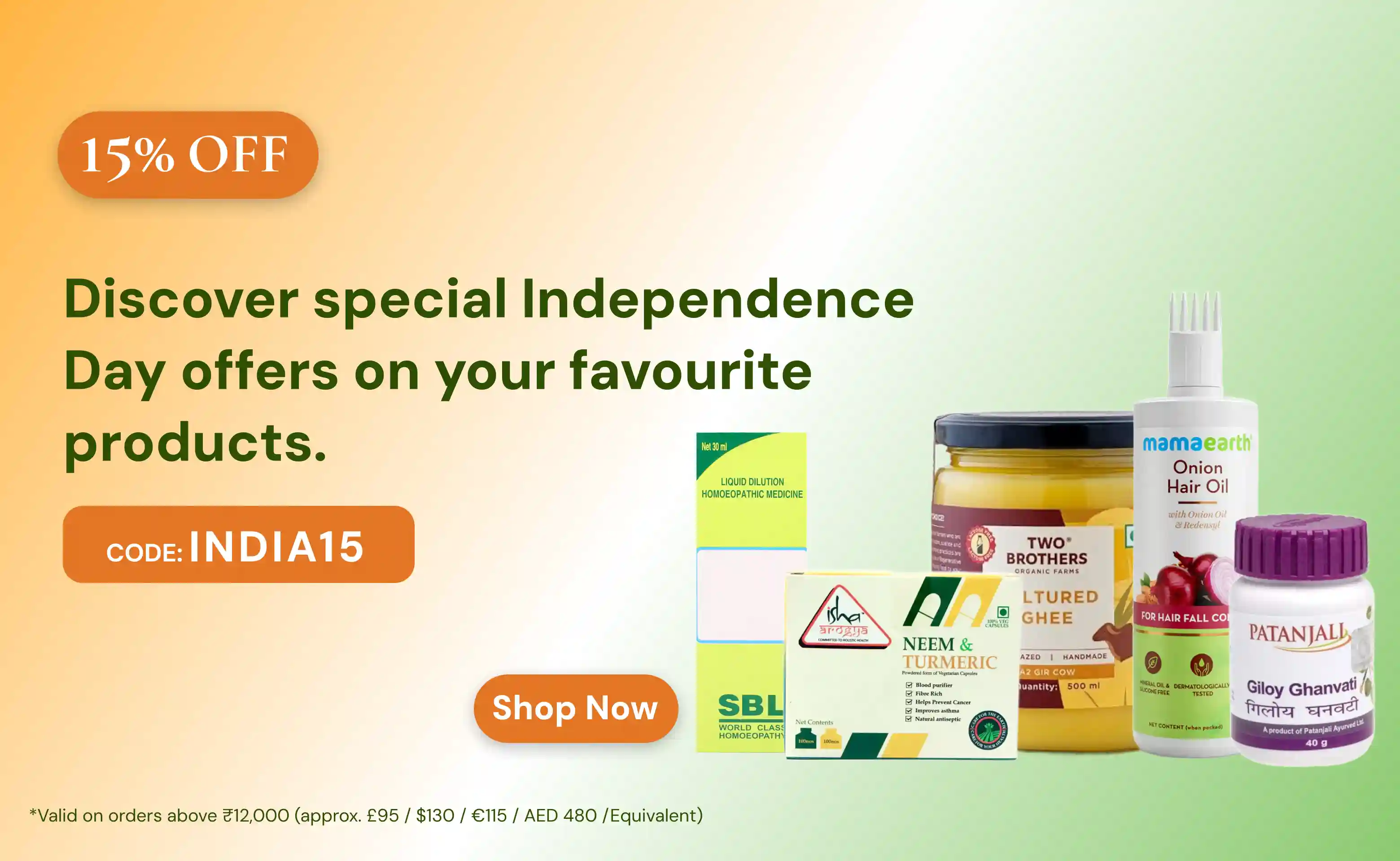 Independence Day banner with 15% off on Indian groceries & wellness products using code INDIA15.