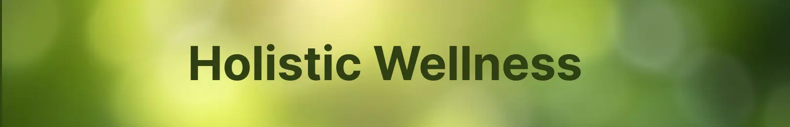 Holistic Wellness Collection