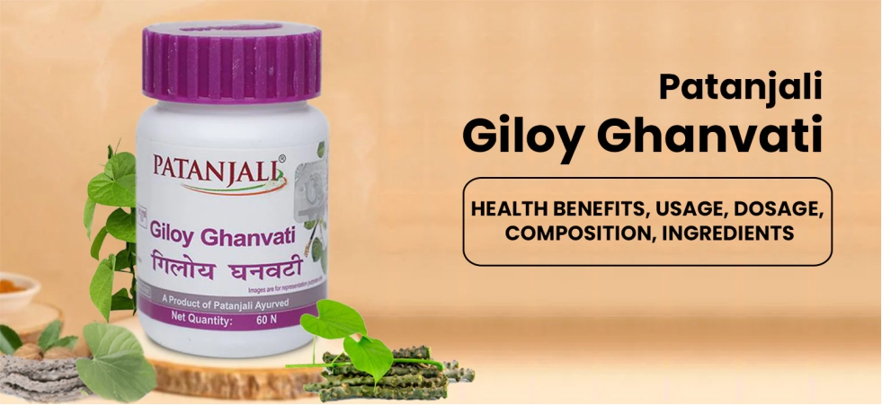 Patanjali Giloy Ghanvati: Supplement for a Healthier Life